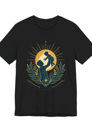 For The One Who Holds The World — Father's Day Unisex T-Shirt